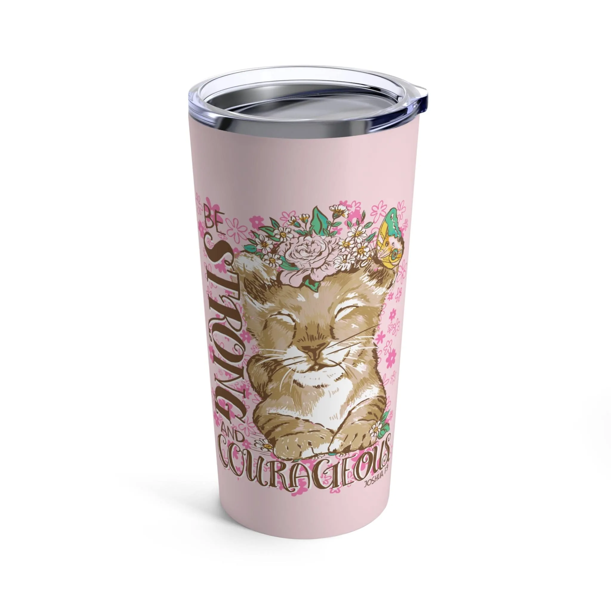 Be Strong Tumbler 20oz